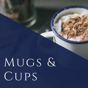 Mugs & Cups